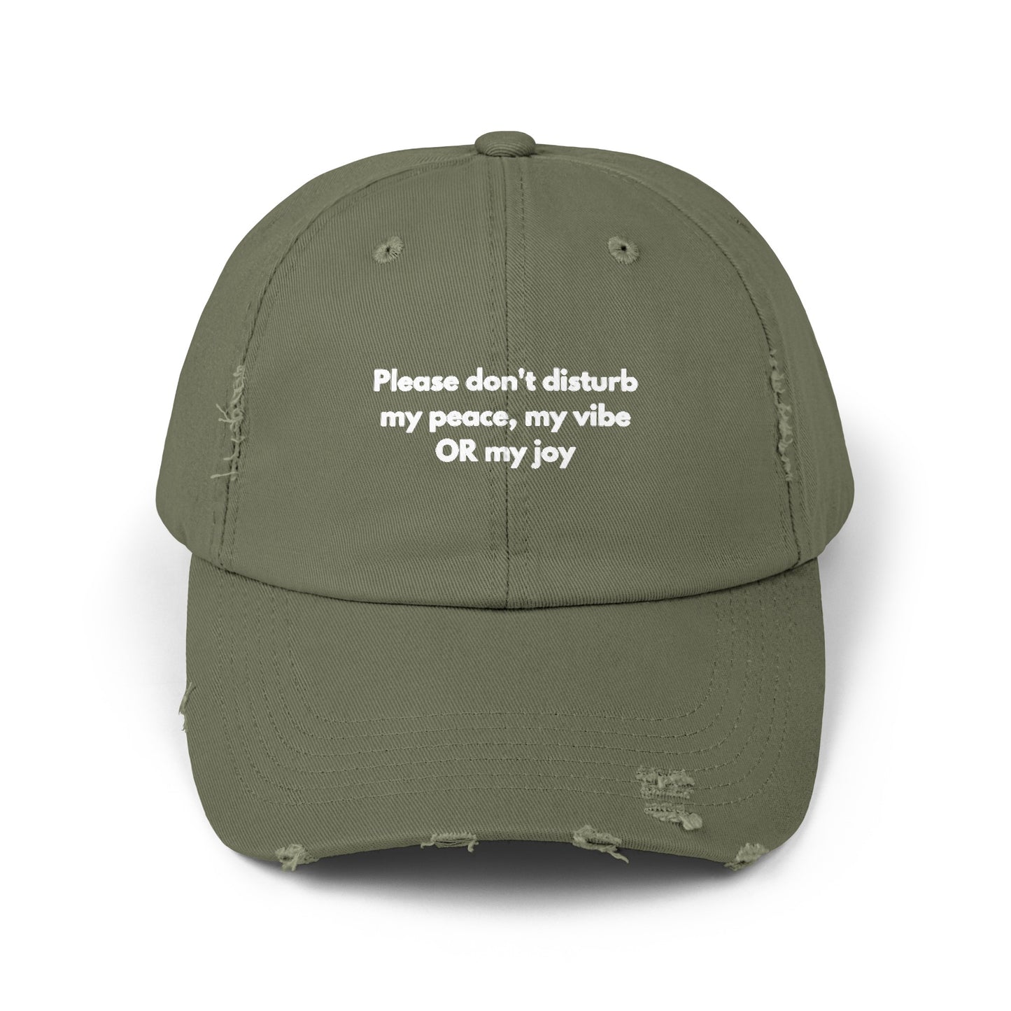 Unisex Distressed Cap | Please don't disturb my peace, my vibe OR my joy