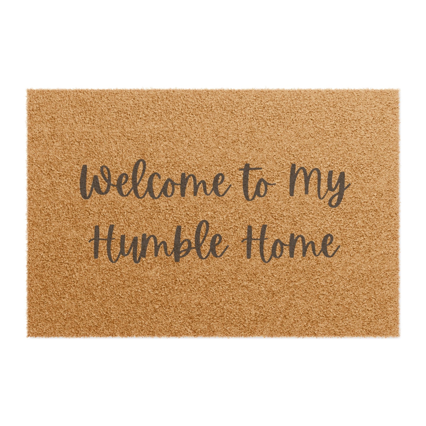 Doormat | Welcome To My Humble Home