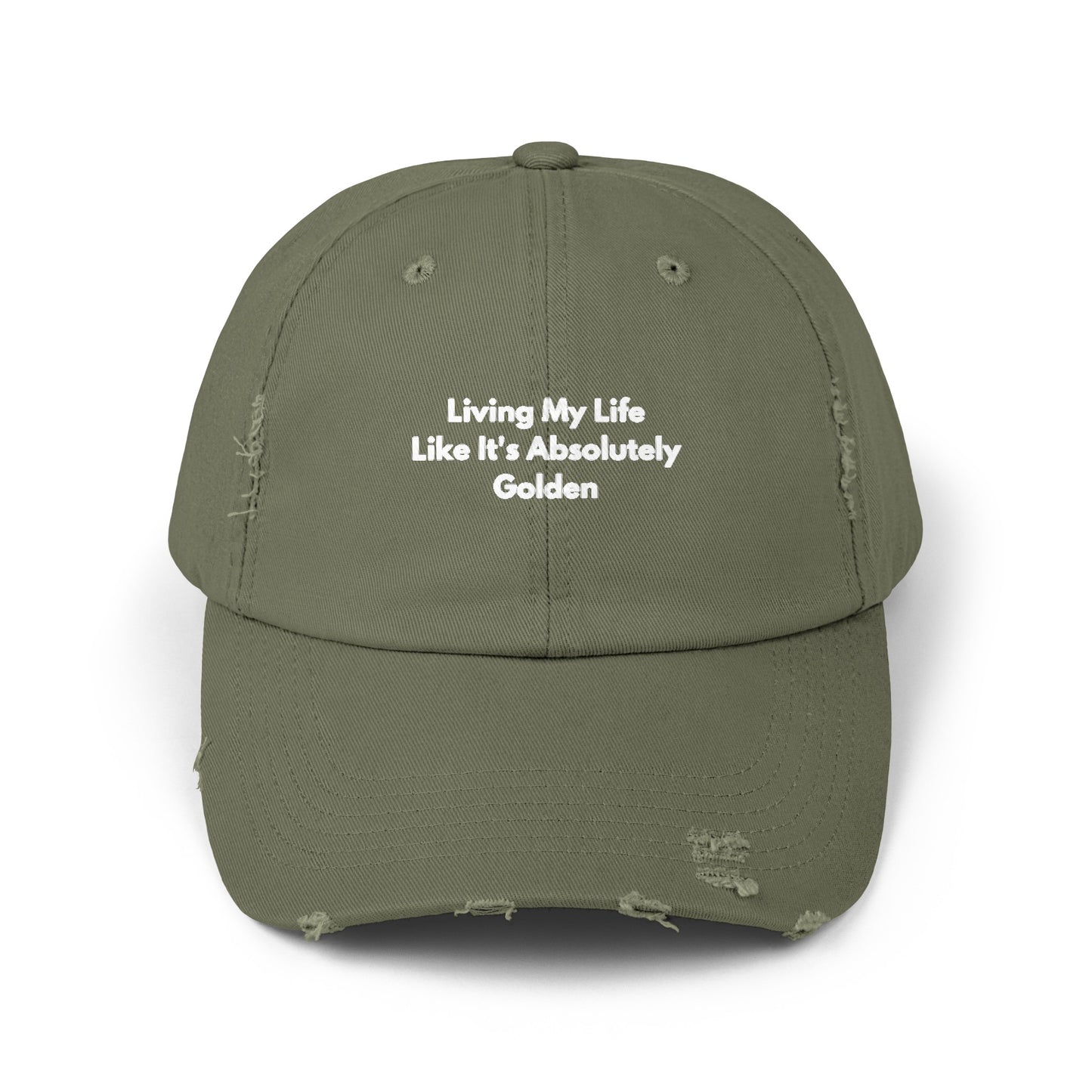 Unisex Distressed Cap | Living My Life Like It's Absolutely Golden