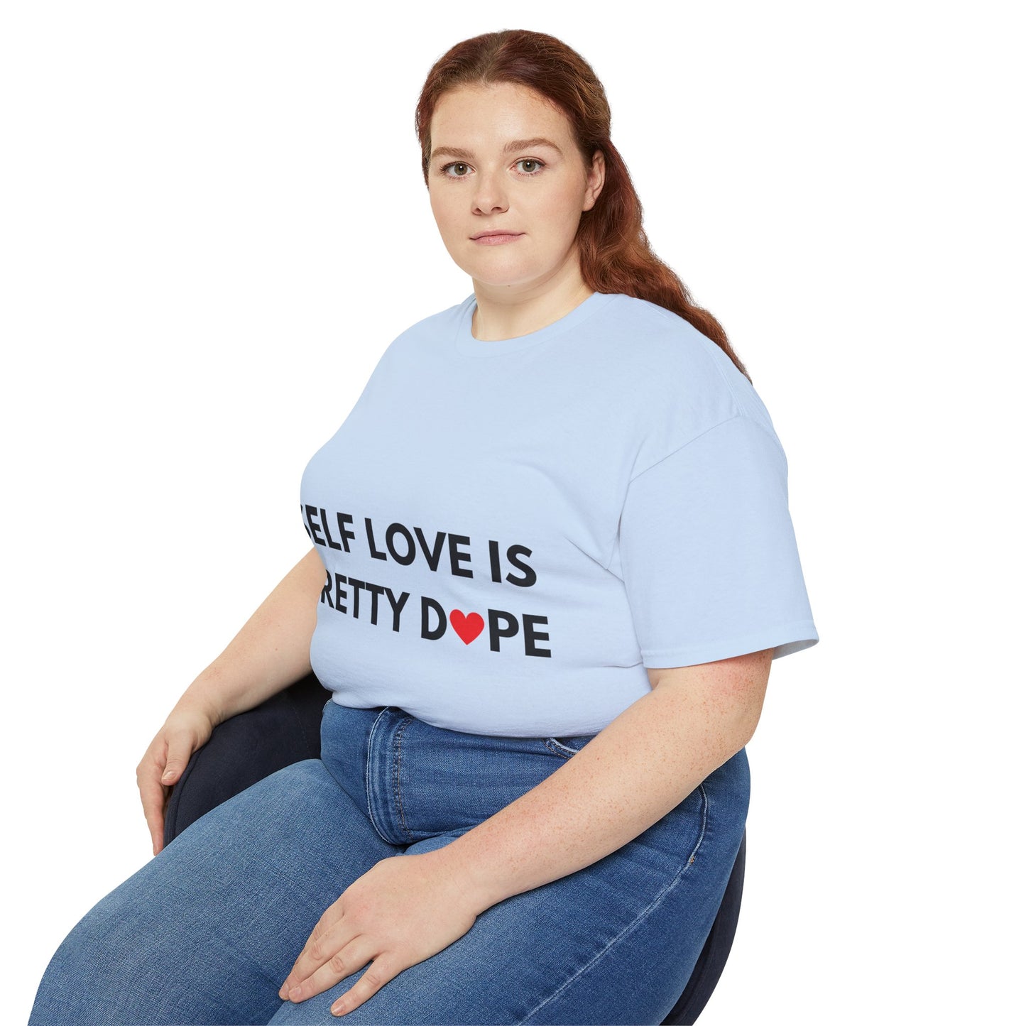 Unisex Ultra Cotton Tee | Self Love It Pretty Dope (Heart)