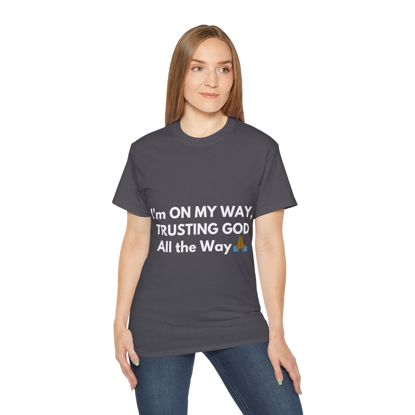 Unisex Ultra Cotton Tee | I'm On My Way Trusting God All The Way (Dark)