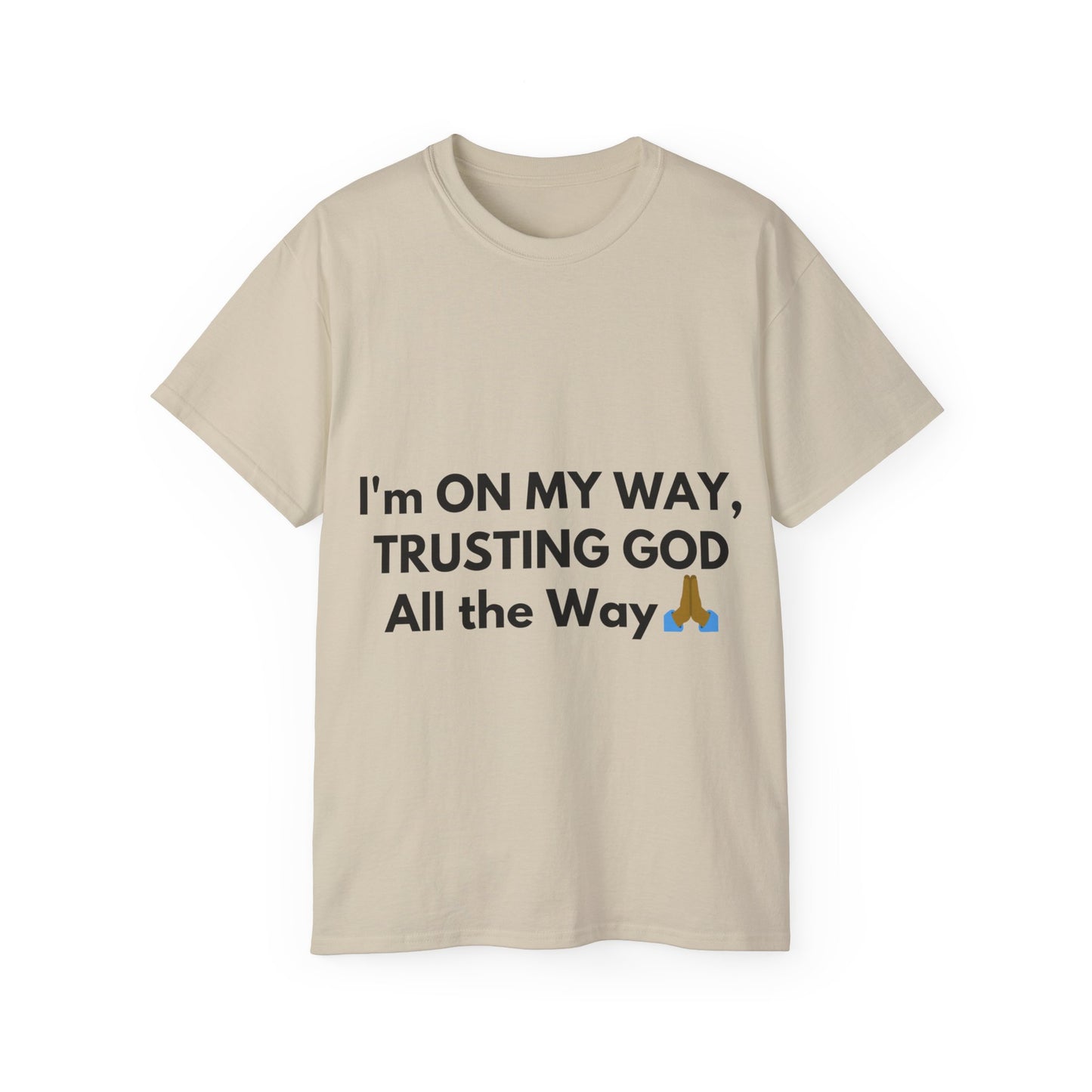 Unisex Ultra Cotton Tee | I'm On My Way Trusting God All The Way (Dark)