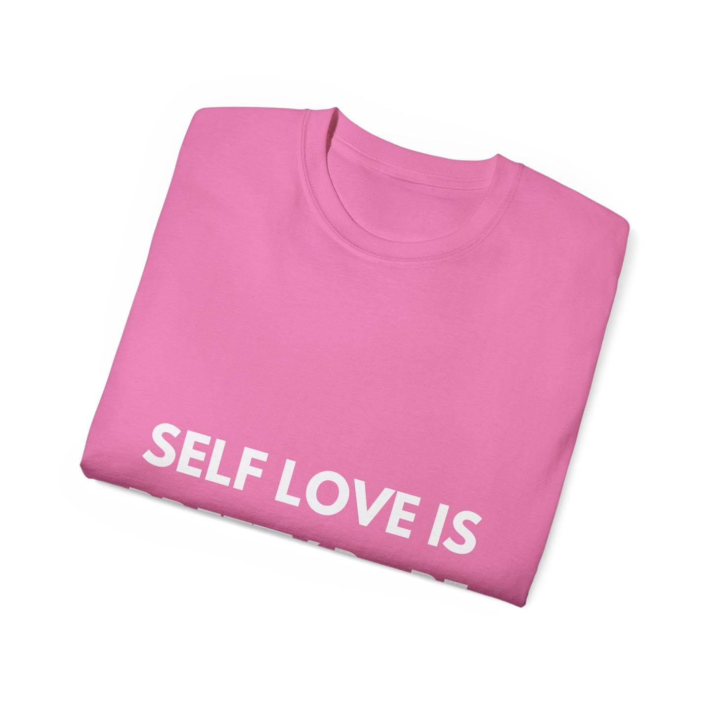 Unisex Ultra Cotton Tee | Self Love It Pretty Dope (Heart)