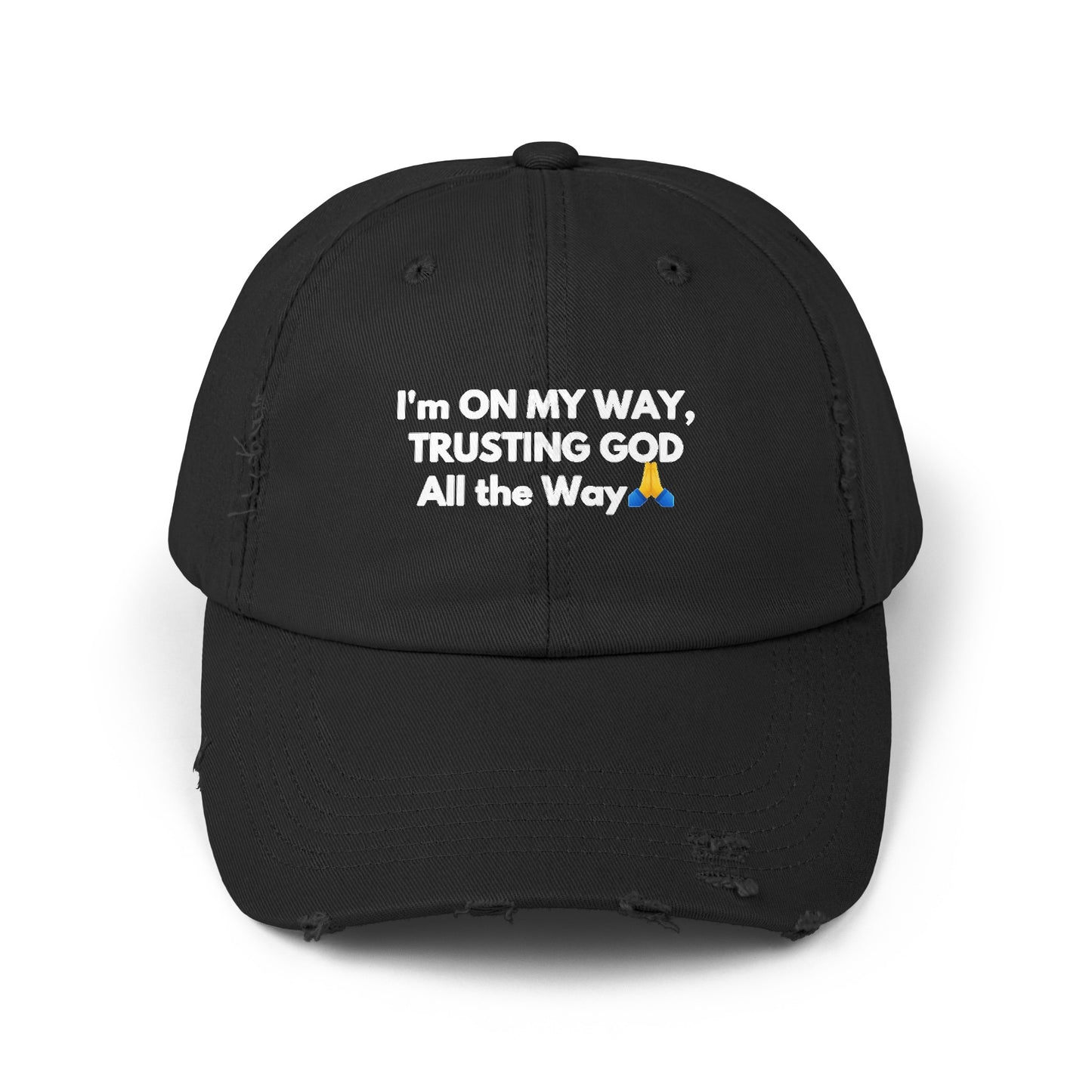 Unisex Distressed Cap | I’m On My Way Trusting God All The Way (Light)