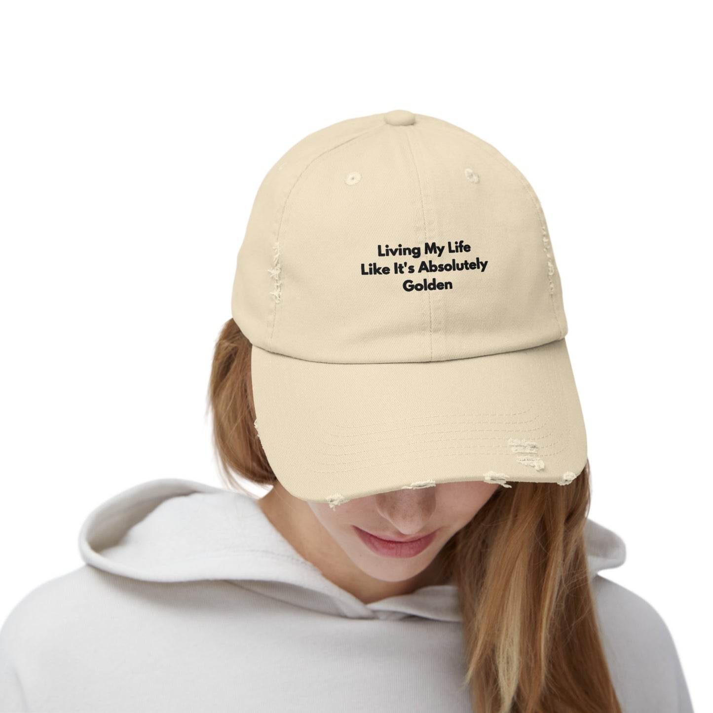 Unisex Distressed Cap | Living My Life Like It's Absolutely Golden