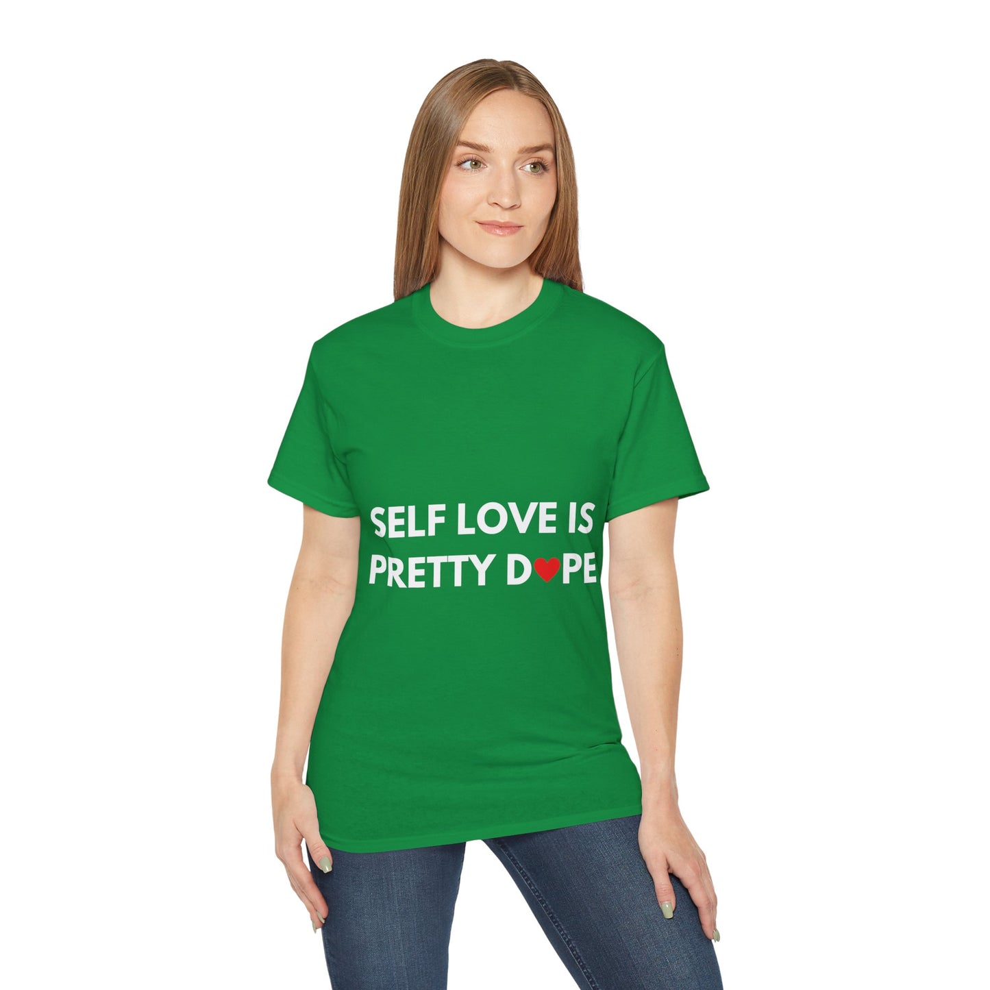 Unisex Ultra Cotton Tee | Self Love It Pretty Dope (Heart)