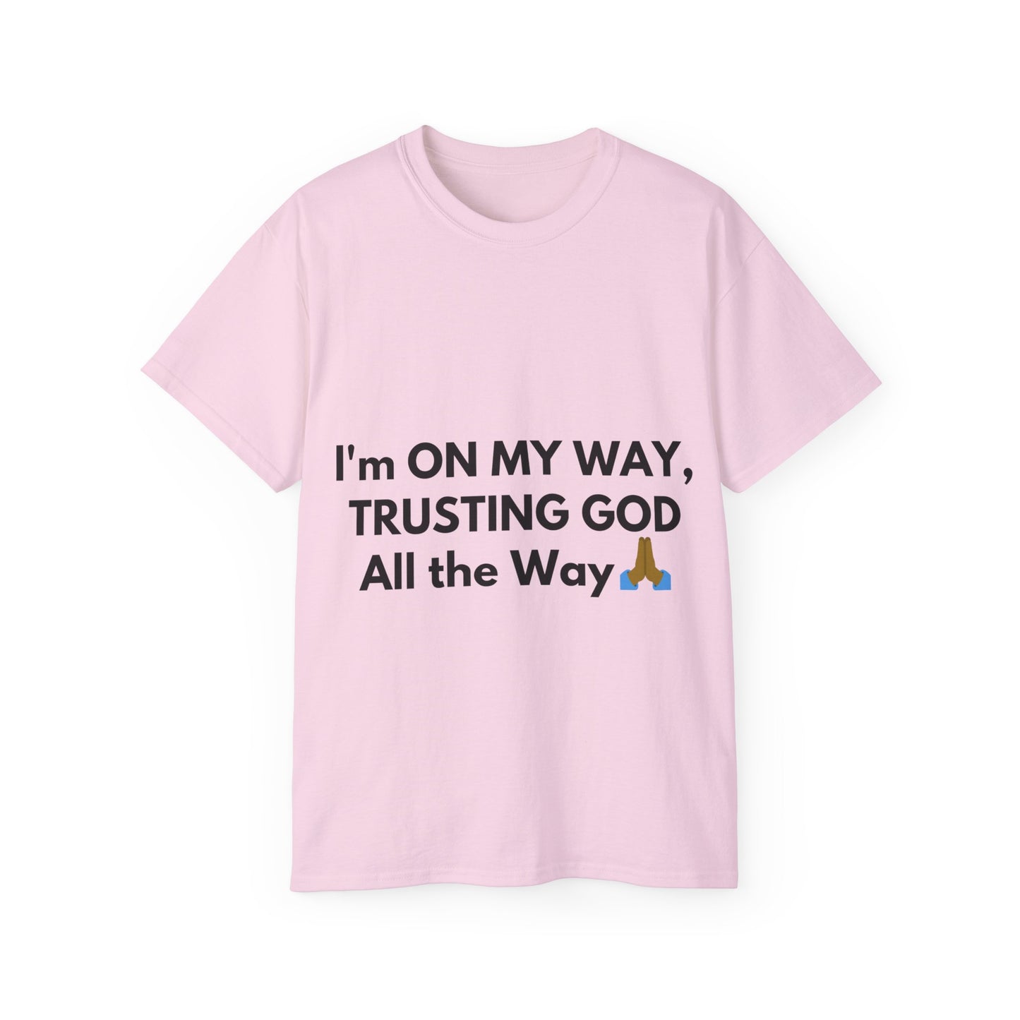 Unisex Ultra Cotton Tee | I'm On My Way Trusting God All The Way (Dark)